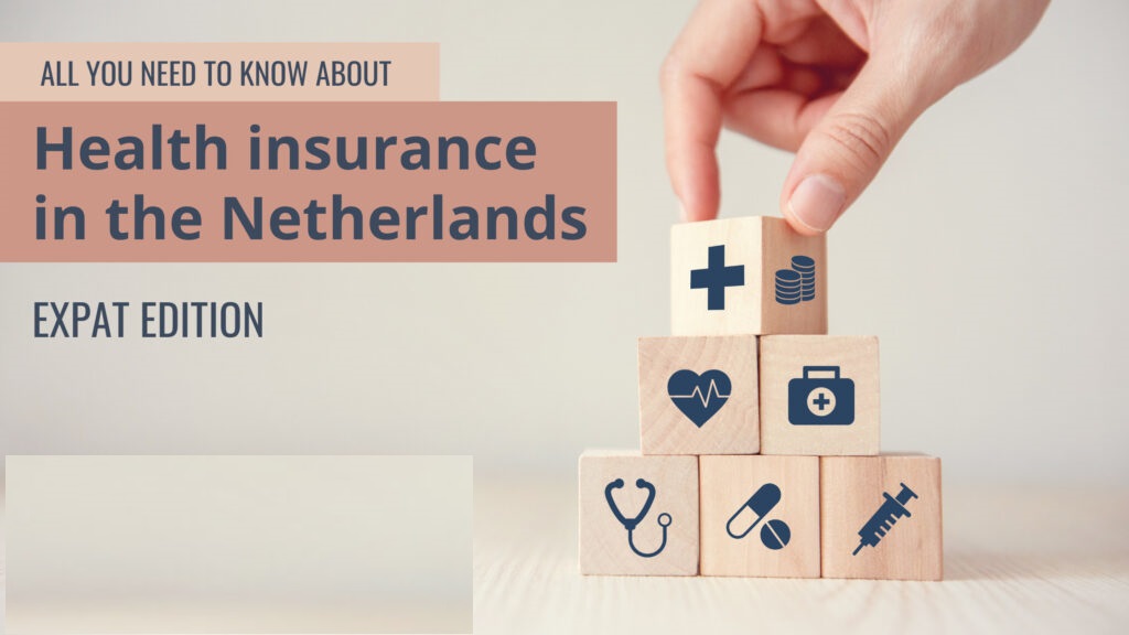 How to Find Affordable Health Insurance in the Netherlands as an Expat